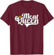 Meat Queen Steak Carnivore Woman Meat Eater T-Shirt - T-Shirt | Maroon