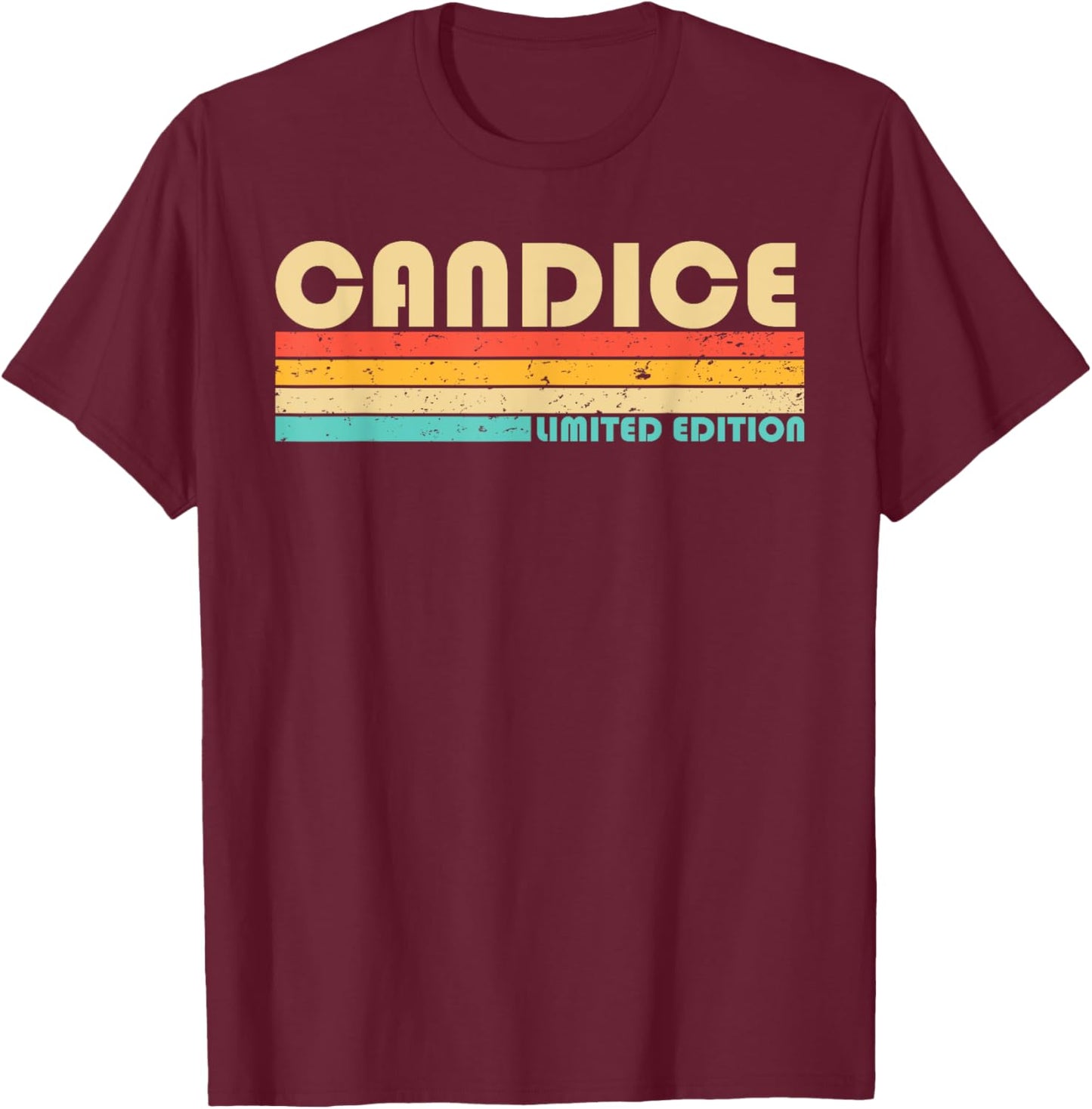 CANDICE Name Personalized Retro Vintage 80s 90s Birthday T-Shirt - T-Shirt | Maroon