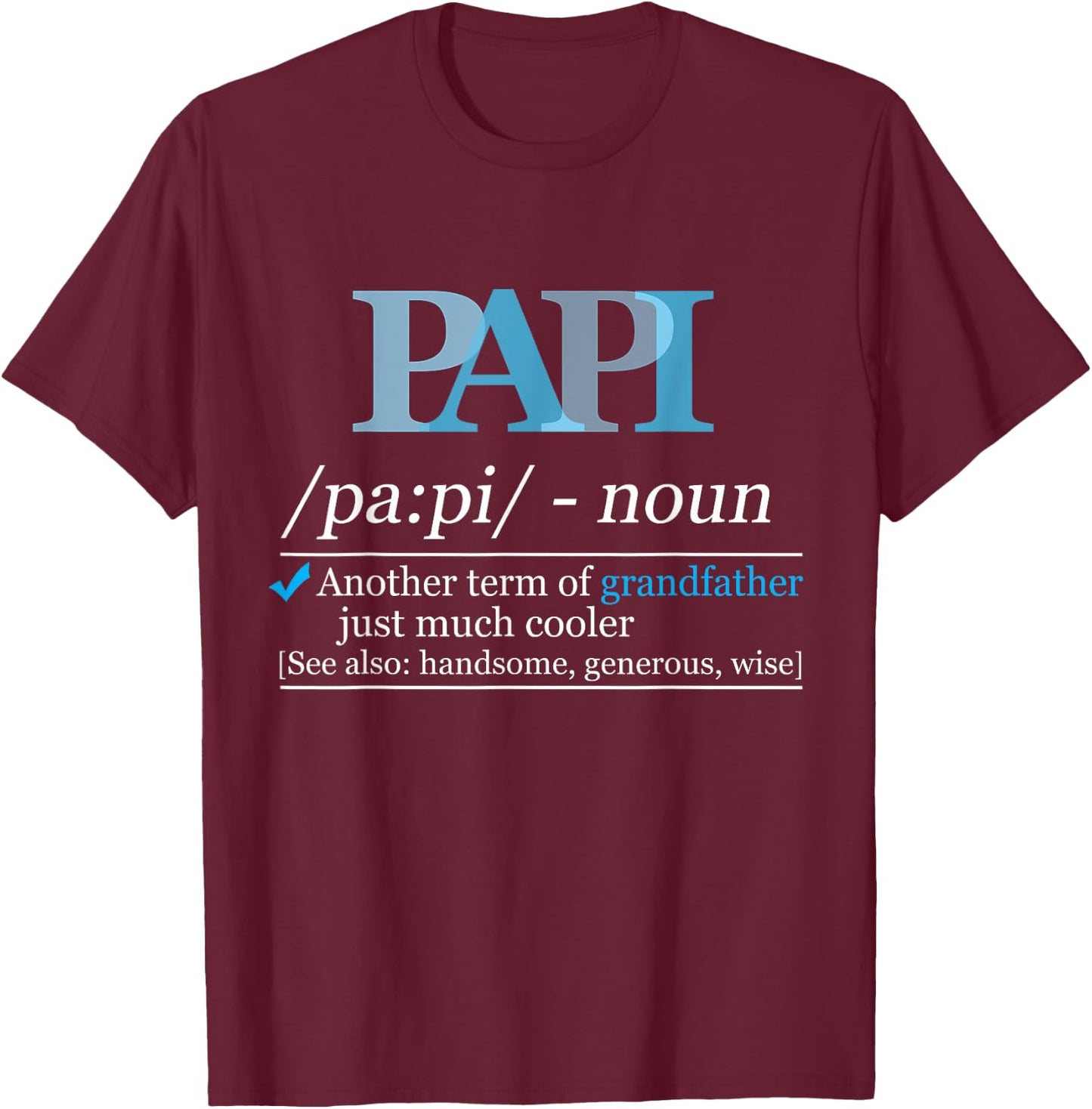 Definition Papi Funny Grandpa Dad Fathers Day Christmas T-Shirt - T-Shirt | Maroon