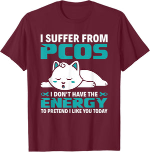 I Suffer From PCOS Teal Ribbon PCOS Awareness T-Shirt - T-Shirt | Maroon