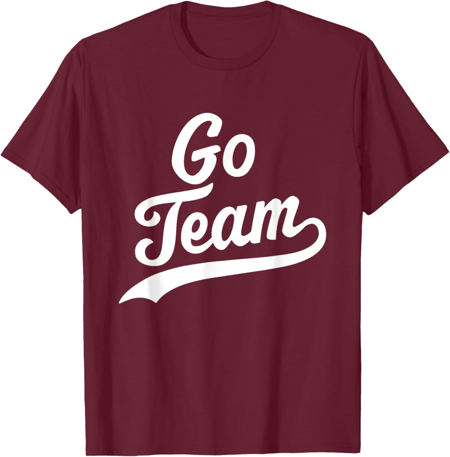 Go Team T-Shirt - T-Shirt | Maroon