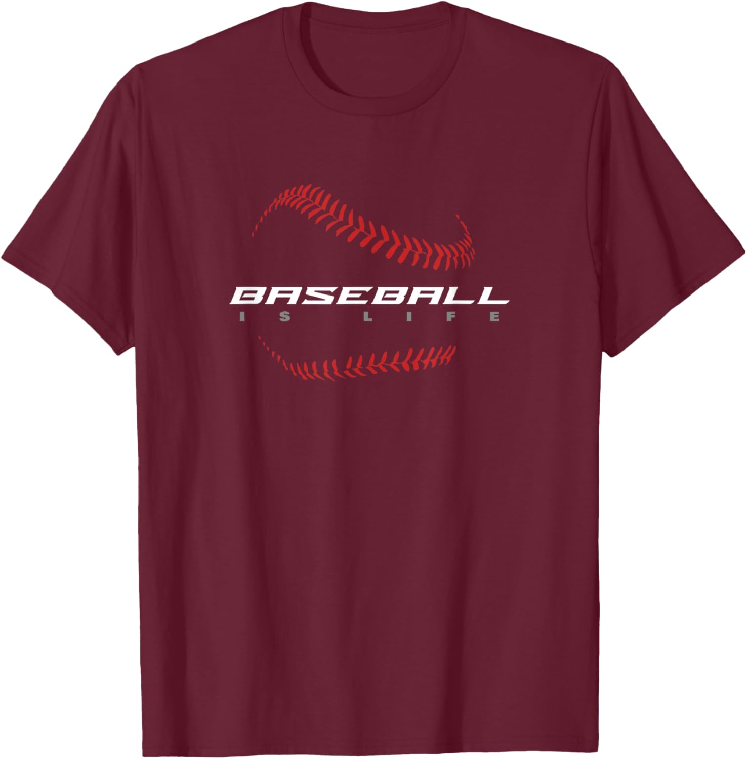 Baseball - Baseball is Life / Fan - Stylish Baseball , Small, Black T-Shirt - T-Shirt | Maroon