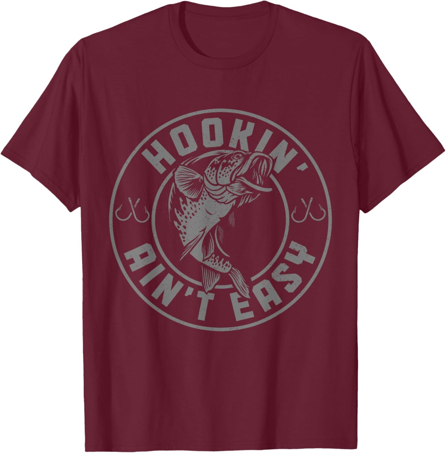 Hookin' Ain't Easy Funny Fishing Fisherman Vintage T-Shirt - T-Shirt | Maroon