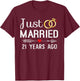 Just Married 21 Years Ago Graphic Couple 21st Anniversary T-Shirt - T-Shirt | Maroon