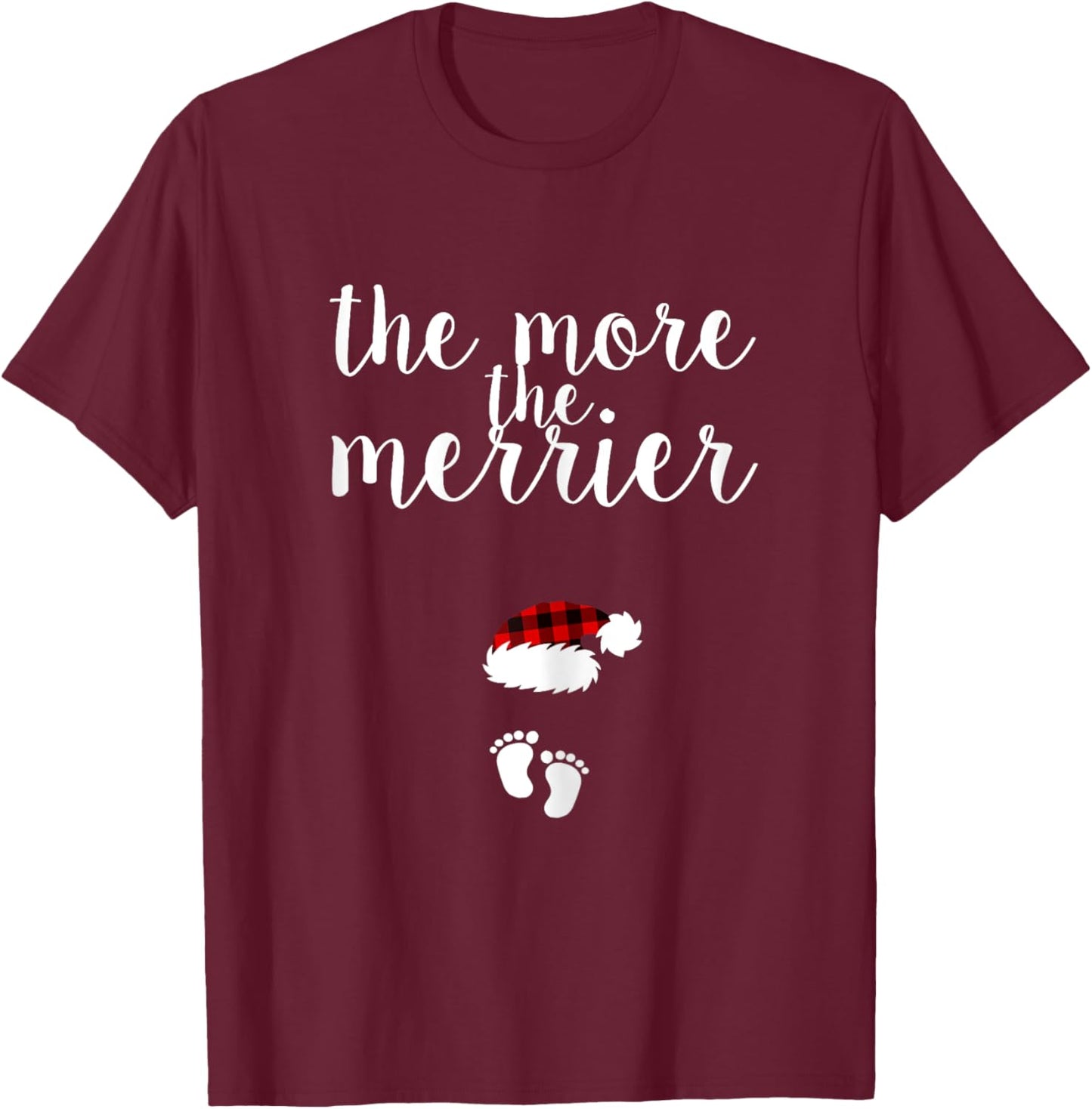 Pregnancy Christmas Pregnant Reveal The More The Merrier T-Shirt - T-Shirt | Maroon