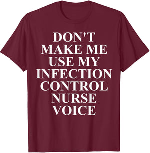 Infection Control Nurse Apparel - Unique Nurses Design T-Shirt - T-Shirt | Maroon