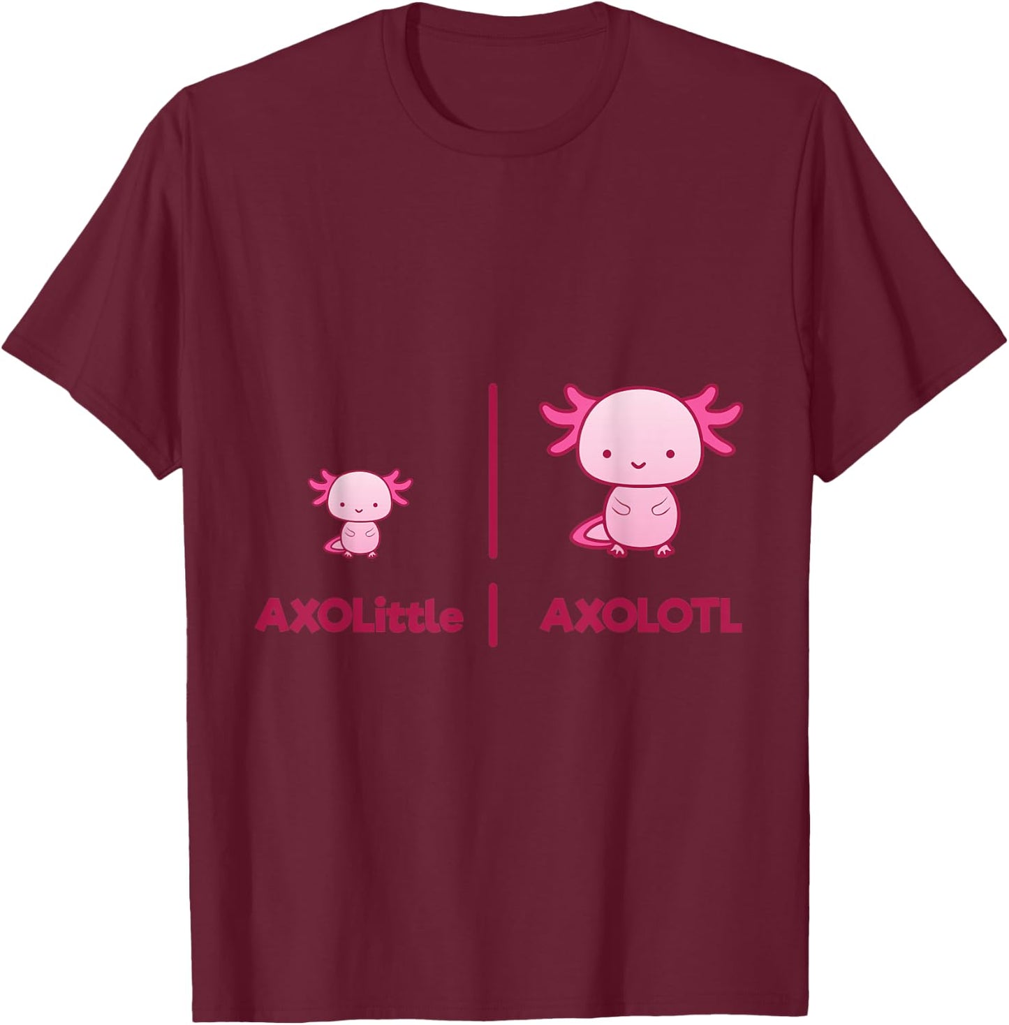 Axolotl Axolittle Funny Gift Aquarium Fans Gift T-Shirt - T-Shirt | Maroon