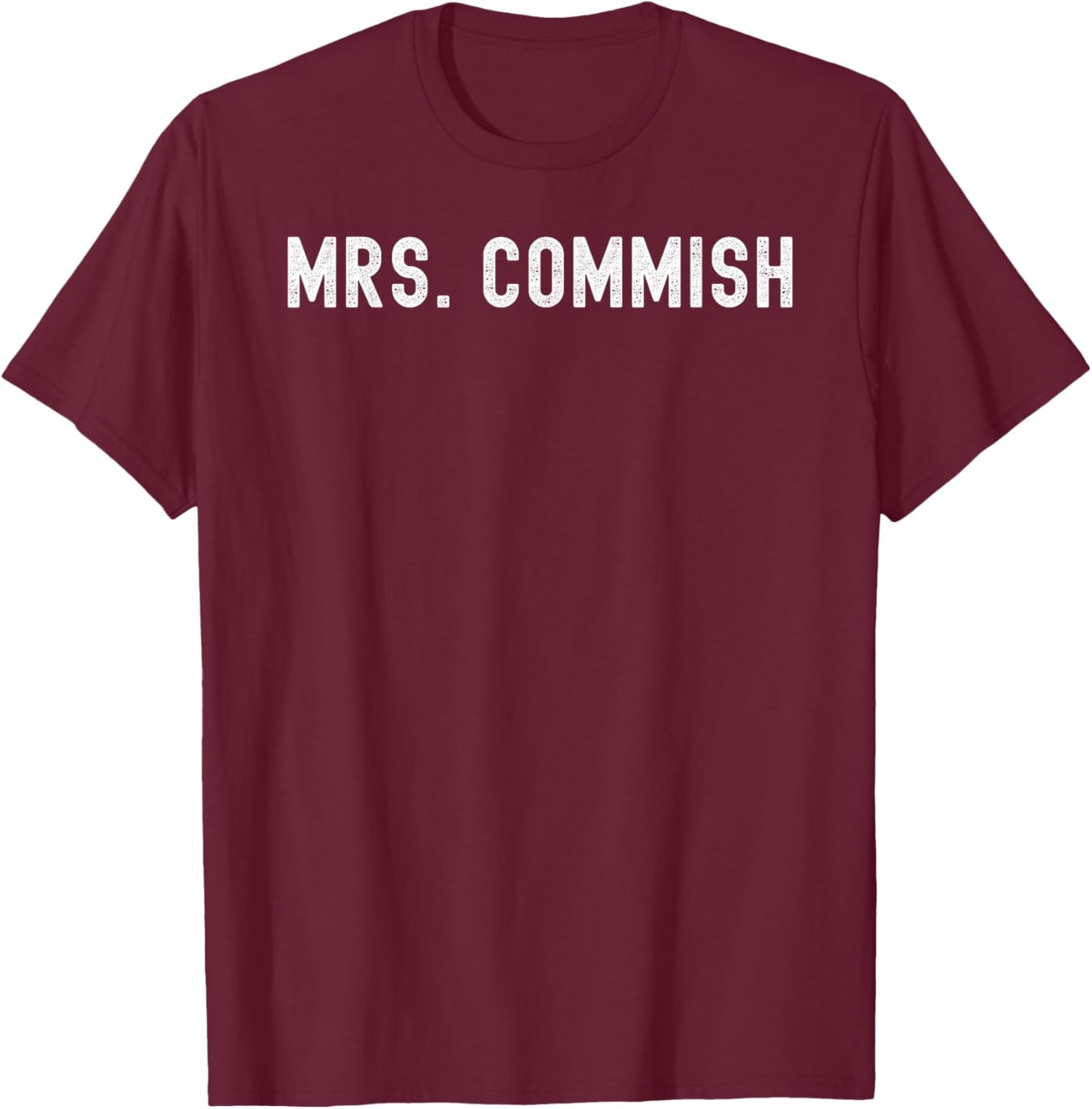 Mrs. Commish cute Fantasy Football commissioner wife FFL T-Shirt - T-Shirt | Maroon