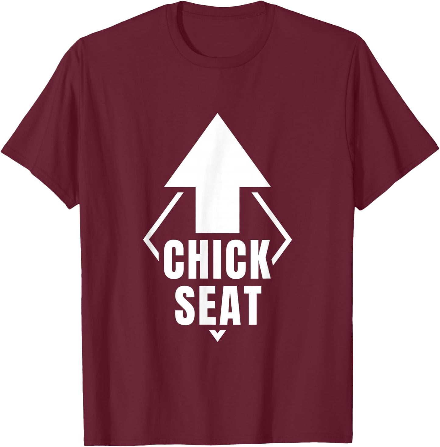 Chick Seat any girlyoung woman T-Shirt - T-Shirt | Maroon