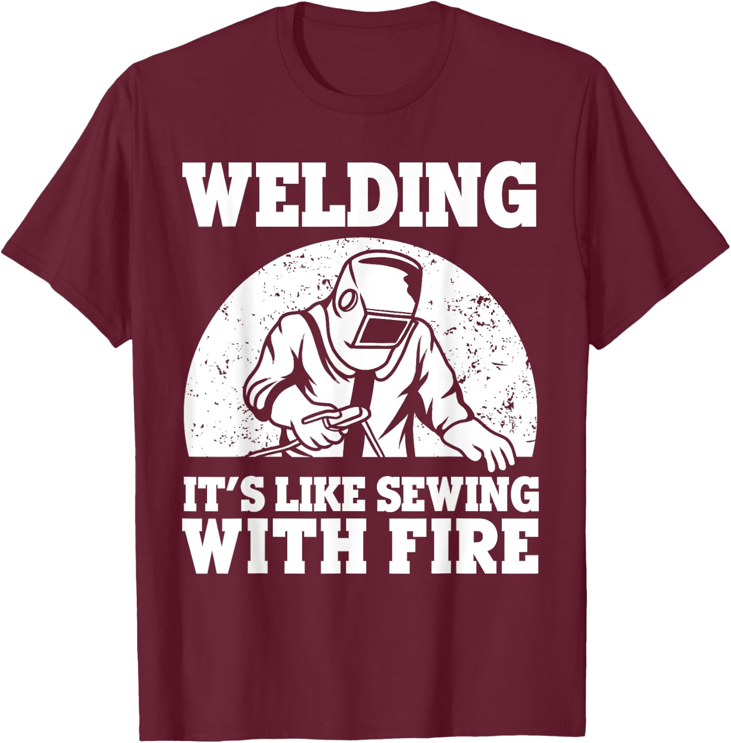 Best Welding Design Women Welder Welding Metal Weld T-Shirt - T-Shirt | Maroon
