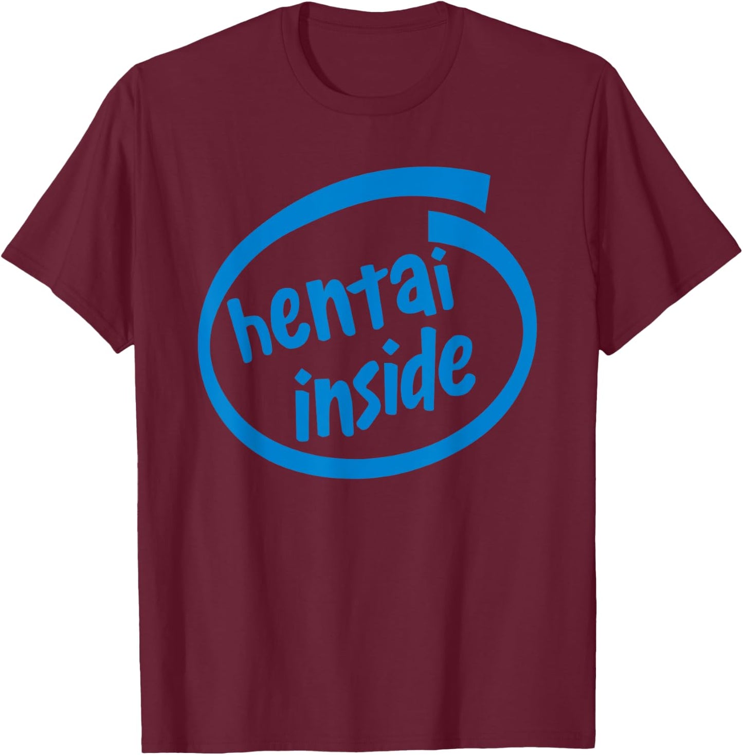 Hentai Inside Parody T-Shirt - T-Shirt | Maroon