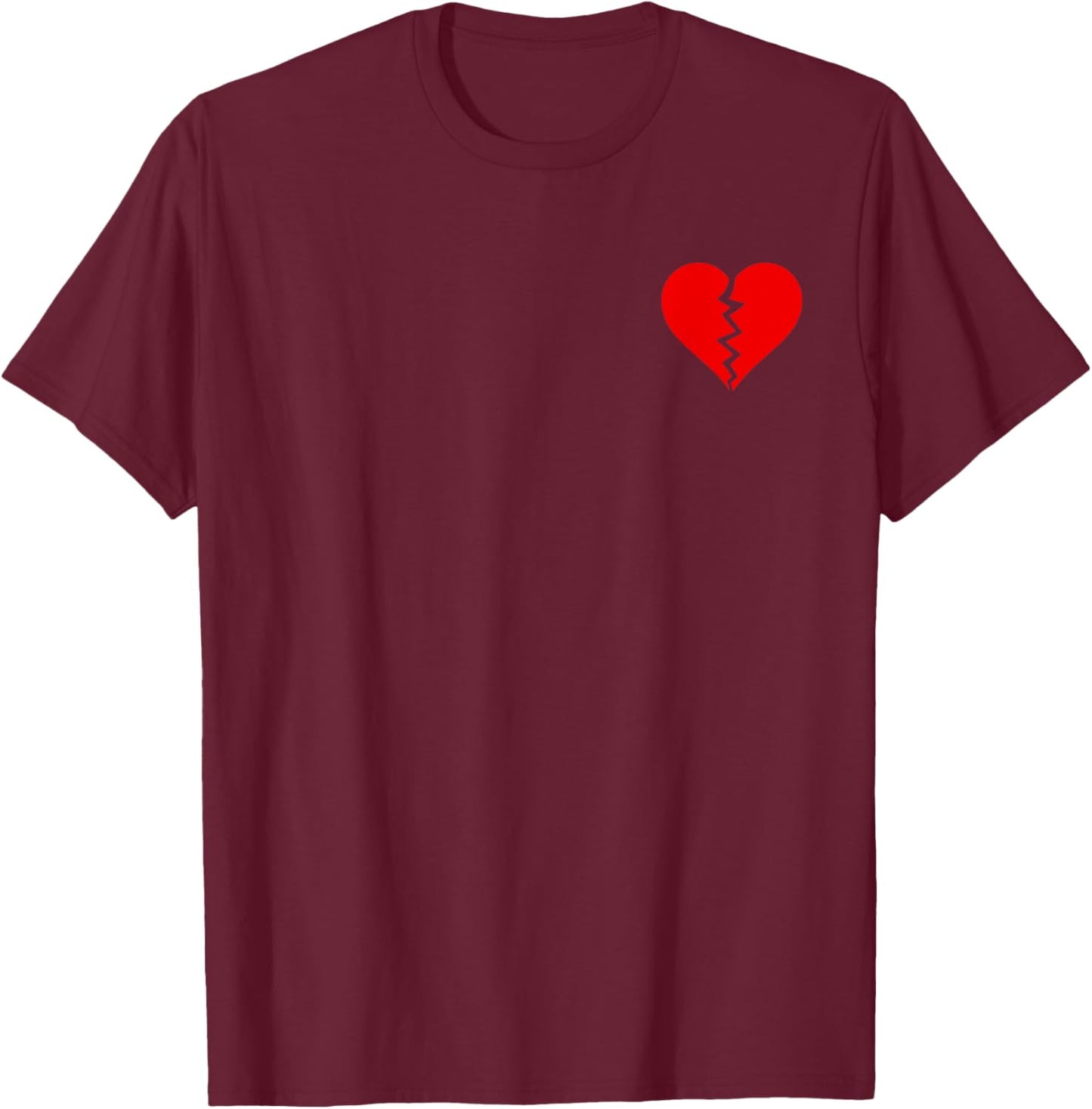 Broken Heart Heartbreak Heartbroken Break T-Shirt - T-Shirt | Maroon