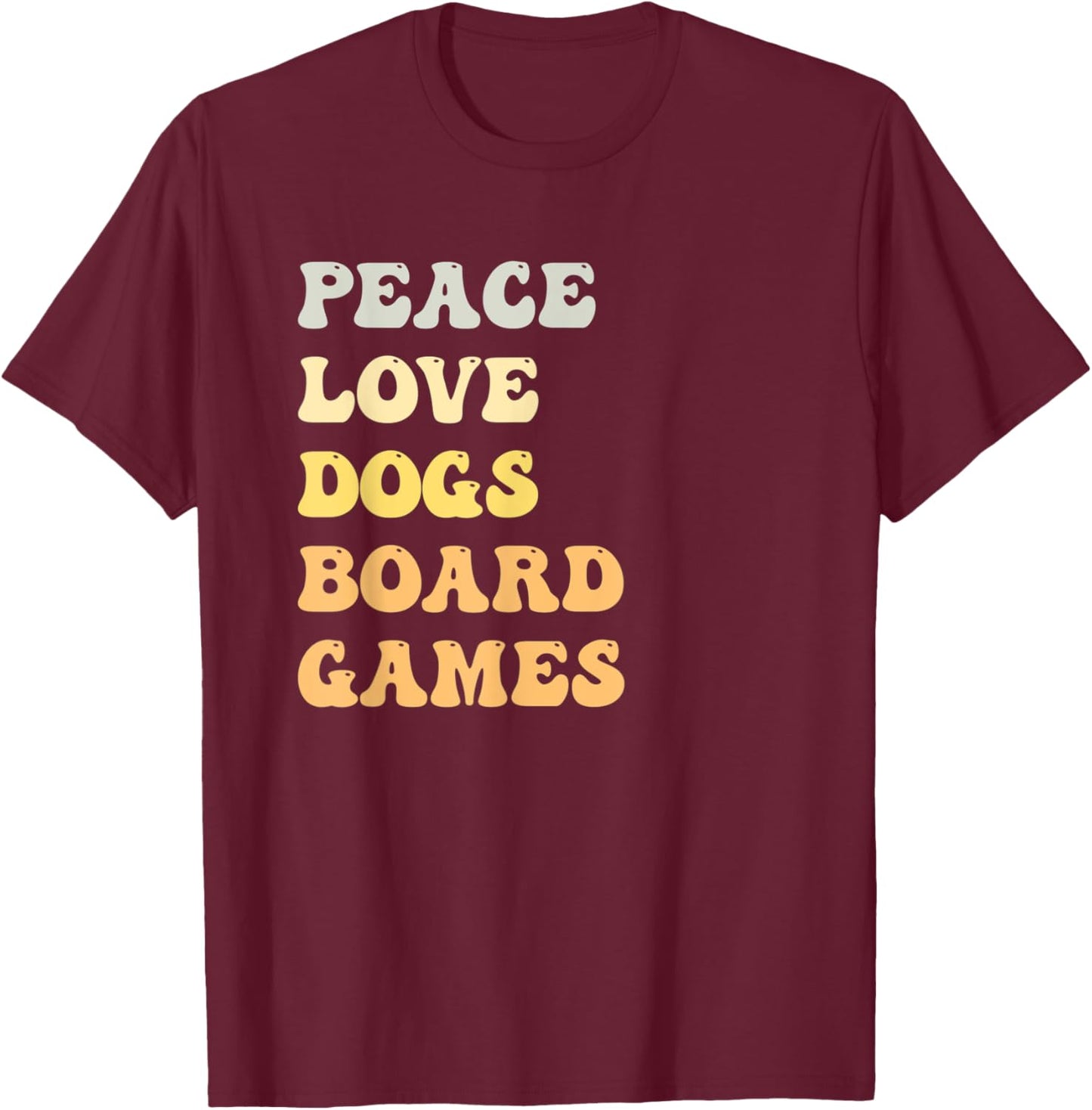 Peace Love Dogs Board Games Funny Retro T-Shirt - T-Shirt | Maroon