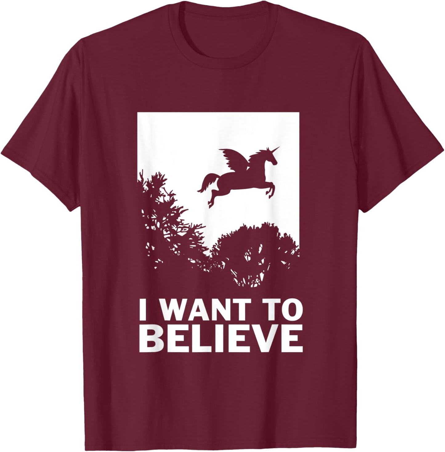 I Want To Believe Unicorns - UFO Conspiracy Flying T-Shirt - T-Shirt | Maroon
