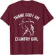 Vintage Thank God I'm A Country Music Girl Women Cool Ideas T-Shirt - T-Shirt | Maroon
