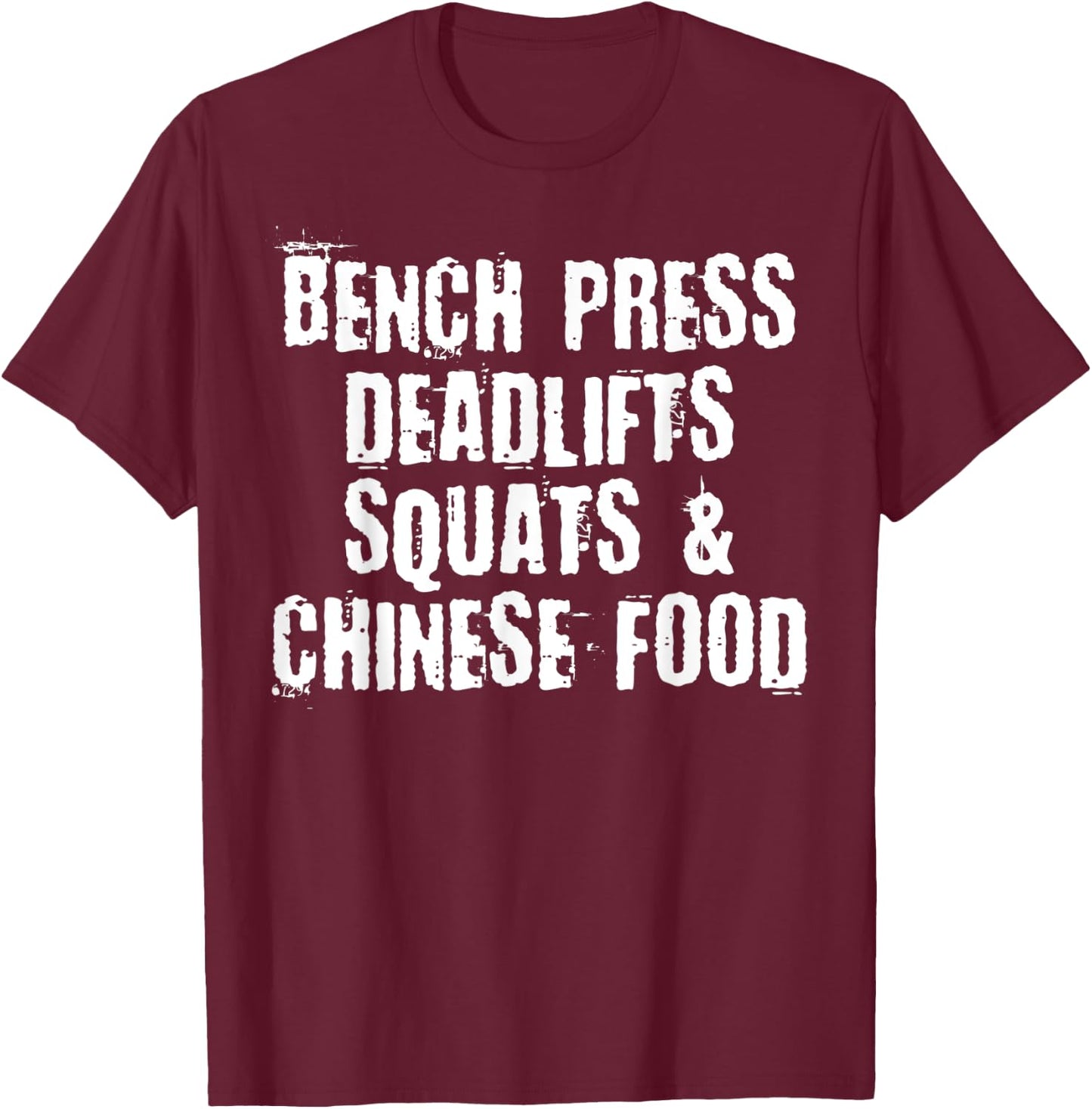 Funny Powerlifter Gift Chinese Food Gym Workout T-Shirt - T-Shirt | Maroon