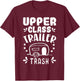 Trailer Trash Camping Camper Trashy Christmas Party T-Shirt - T-Shirt | Maroon