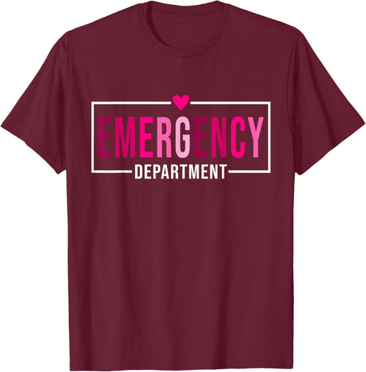 Emergency Department Emergency Room Healthcare Nursing Nurse T-Shirt - T-Shirt | Maroon