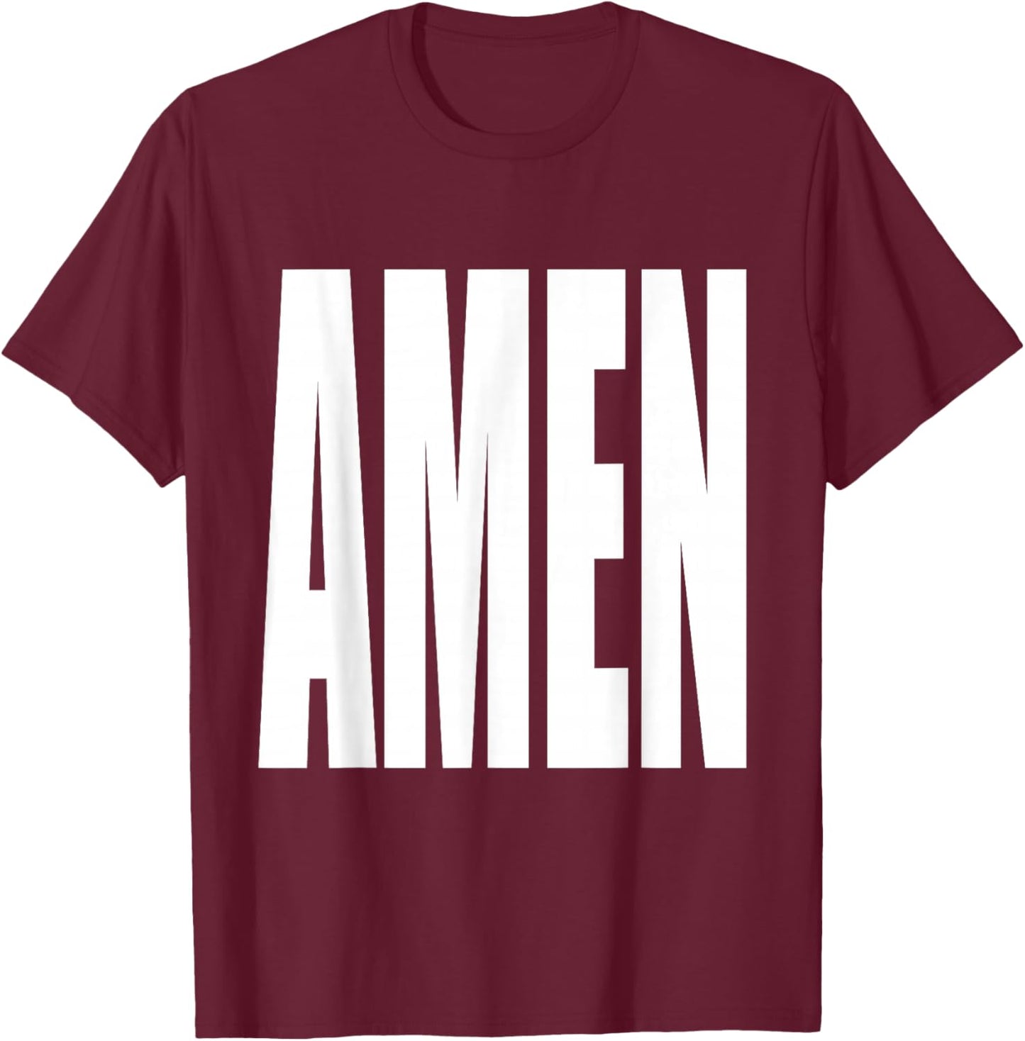 "Amen" Exclamation Saying Large Bold Letters Simple Amen T-Shirt - T-Shirt | Maroon
