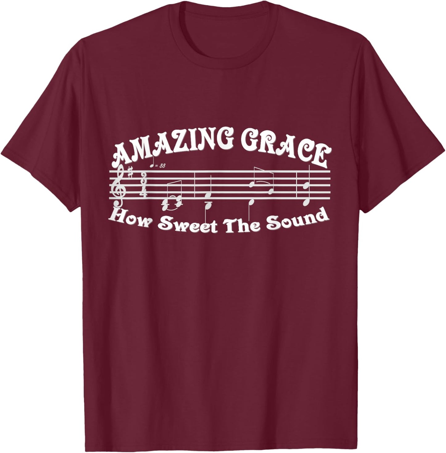 Amazing Grace with music notes T-Shirt - T-Shirt | Maroon