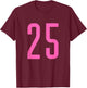 Pink Sport Team Number #25 T-Shirt - T-Shirt | Maroon
