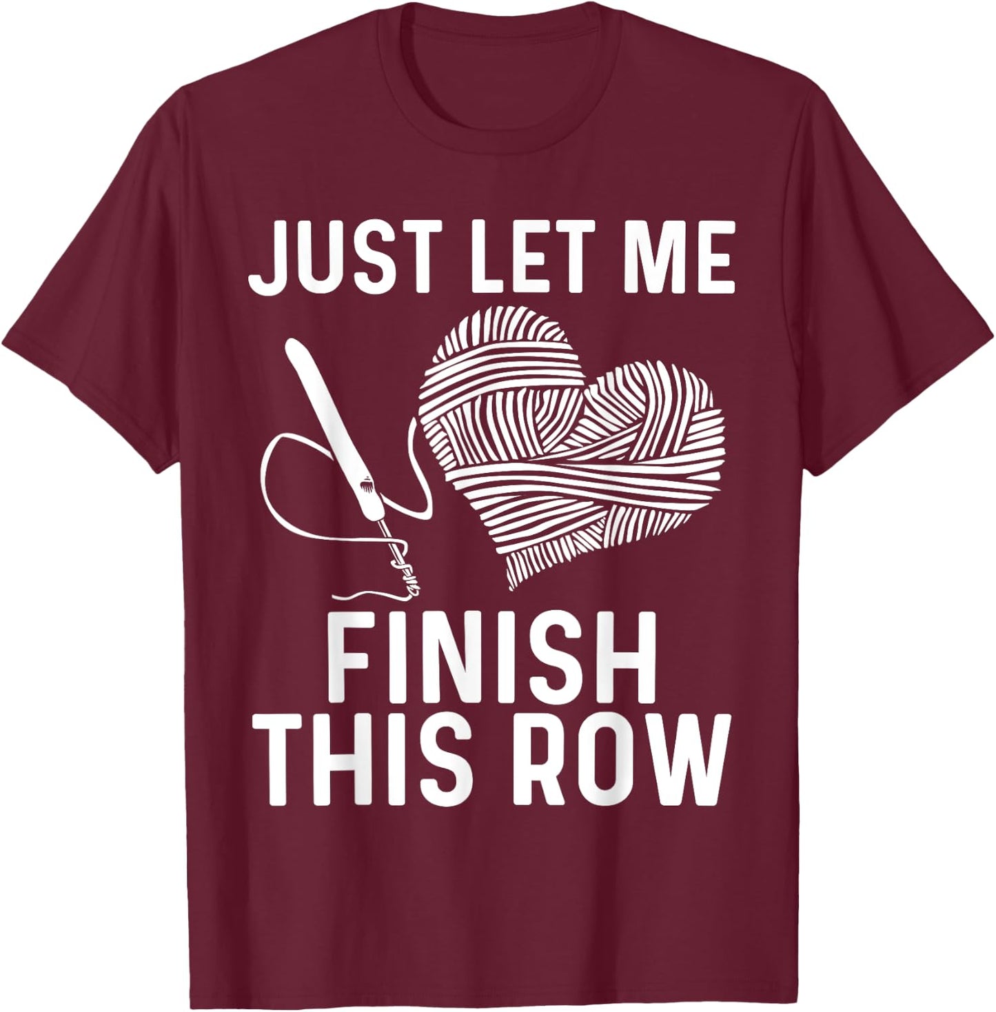 Best Crocheting Art Women Crocheter Crochet Lover T-Shirt - T-Shirt | Maroon