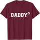 Fifth 5th time daddy dad of five kids father's day gift T-Shirt - T-Shirt | Maroon