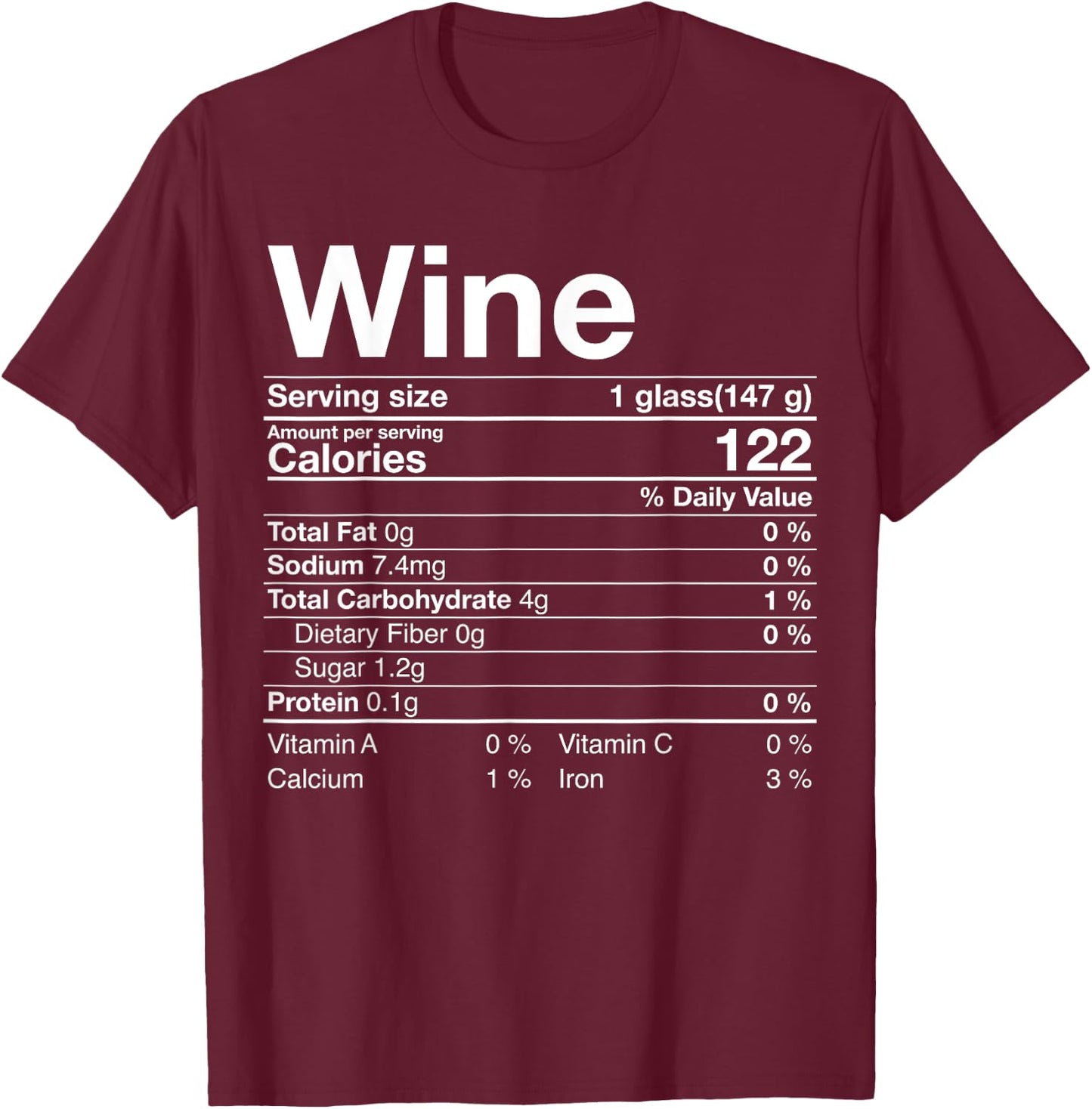 Wine Nutrition Facts Thanksgiving Gift Drinking Costume T-Shirt - T-Shirt | Maroon