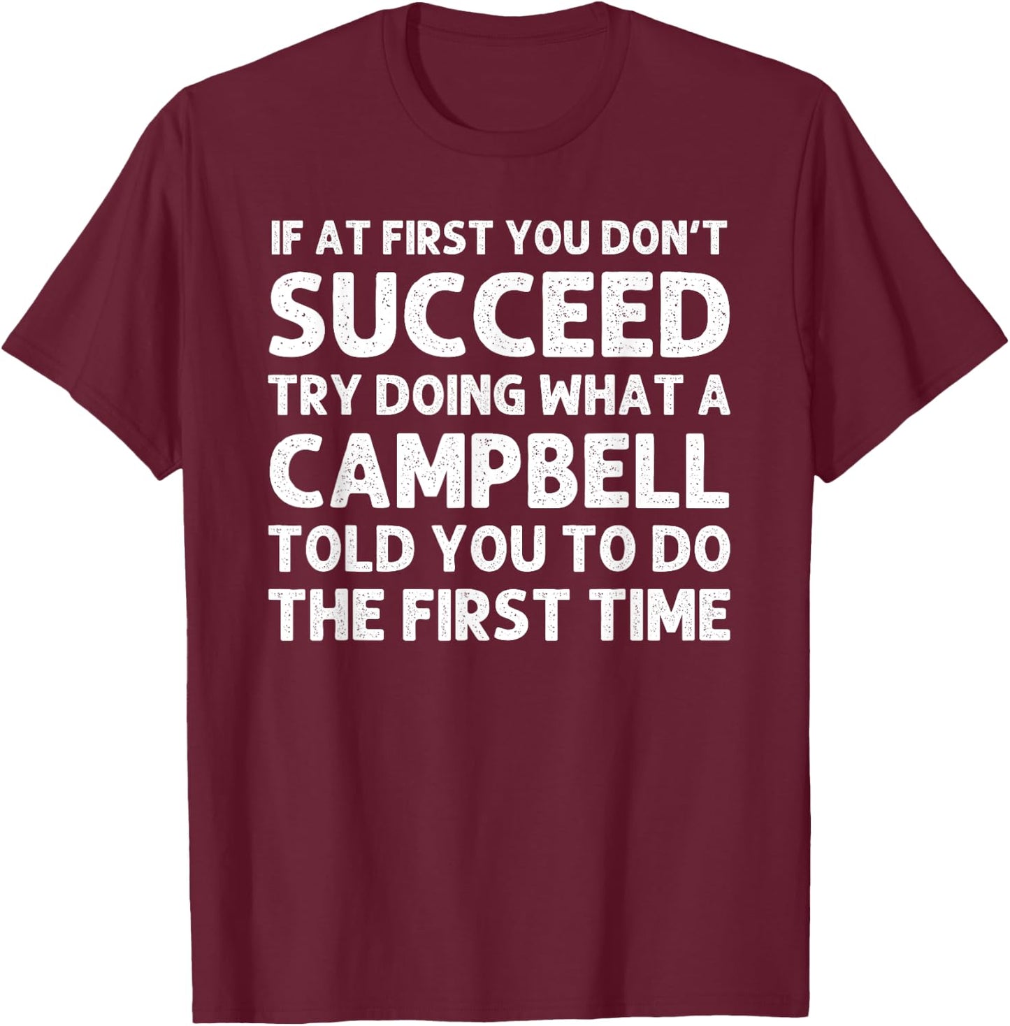 CAMPBELL Funny Surname Family Tree Birthday Reunion Idea T-Shirt - T-Shirt | Maroon