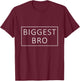 Biggest Big Bro - Biggest Brother 2023 T-Shirt - T-Shirt | Maroon