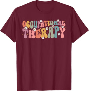 Occupational Therapy -OT Therapist OT Month Groovy Retro T-Shirt - T-Shirt | Maroon
