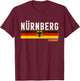 Nürnberg City In Germany, Germany Flag T-Shirt - T-Shirt | Maroon