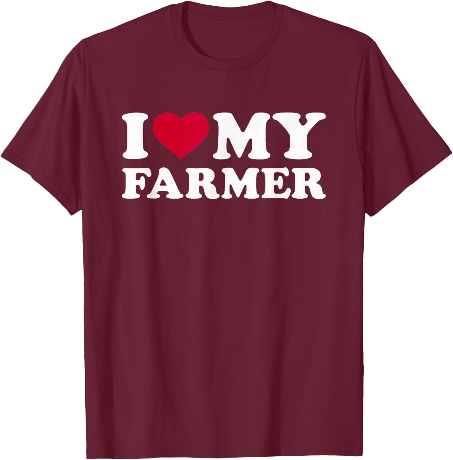 I love my farmer T-Shirt - T-Shirt | Maroon