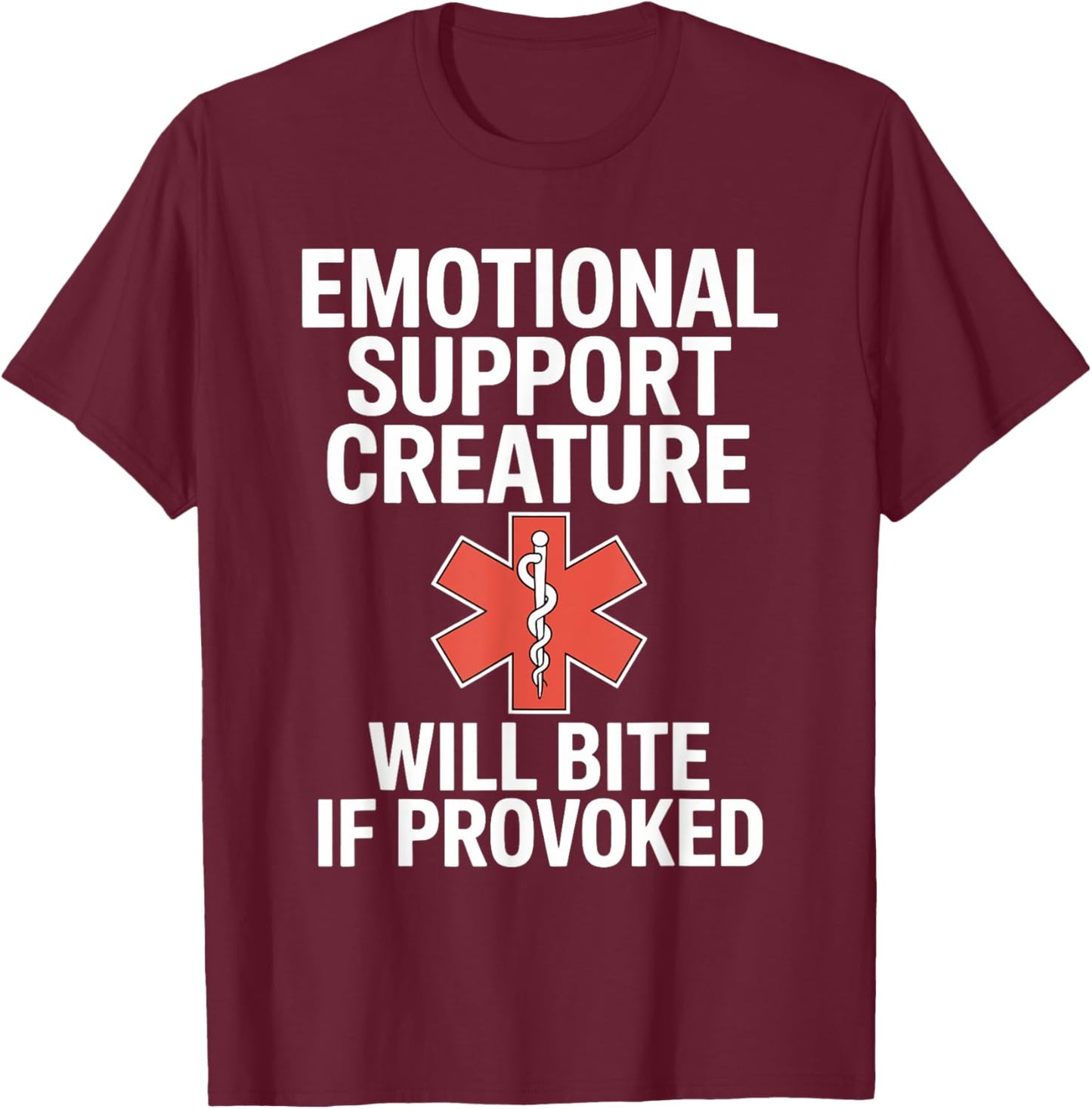 Emotional Support Creature Will Bite Funny Fathers Day Men T-Shirt - T-Shirt | Maroon