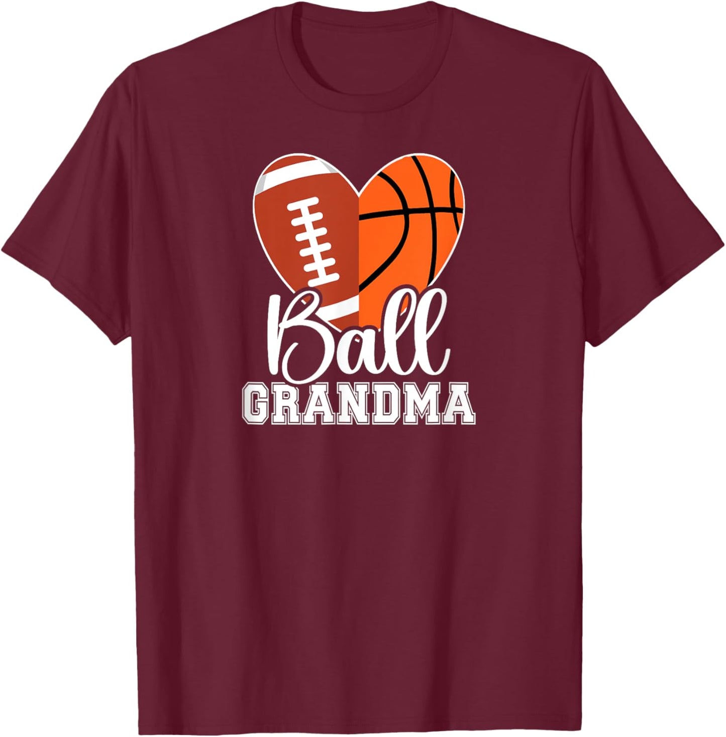 Ball Grandma Heart Football Basketball Grandma T-Shirt - T-Shirt | Maroon
