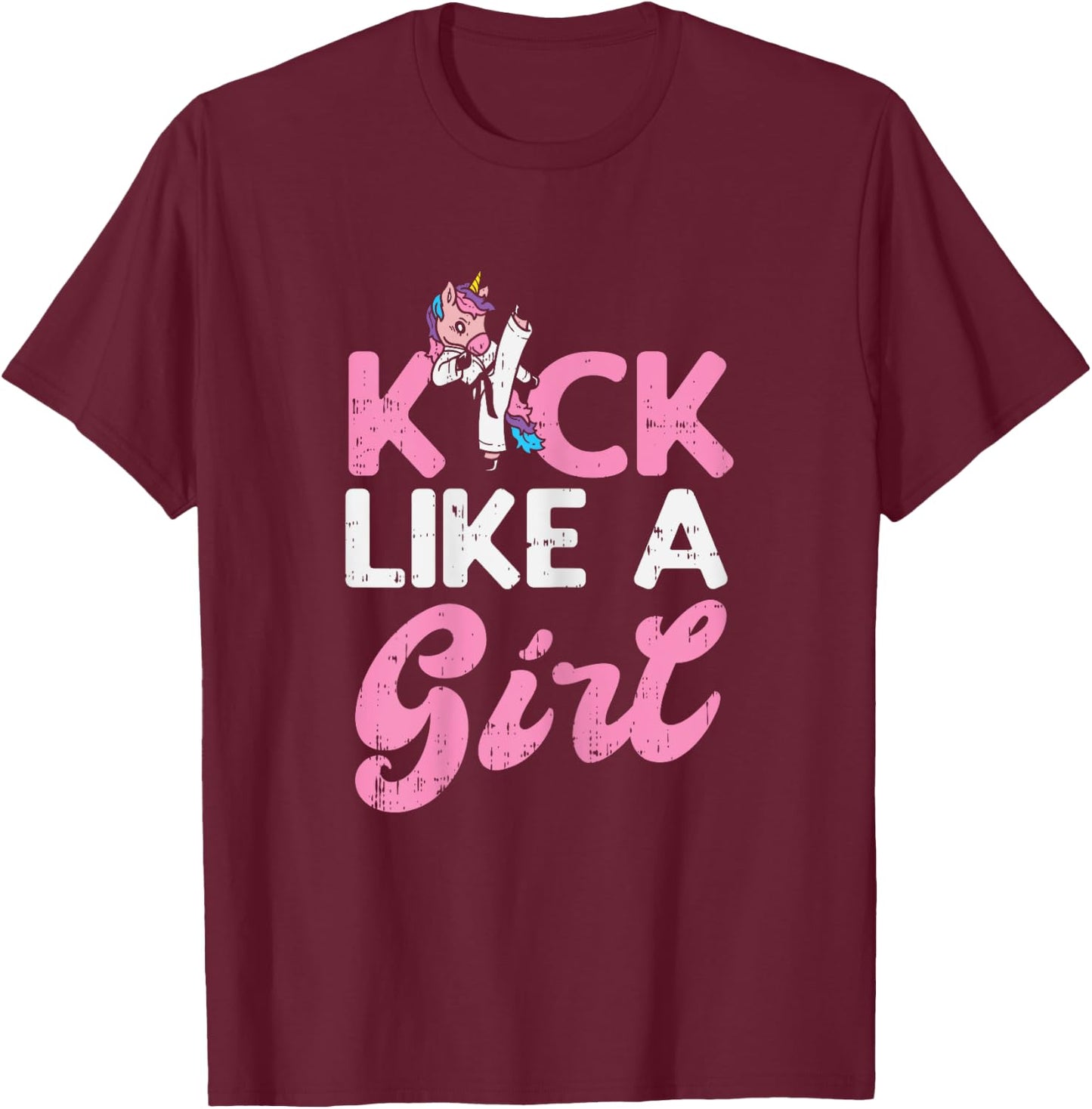 Kick Like Girl Unicorn Karate Taekwondo Martial Arts Gift T-Shirt - T-Shirt | Maroon