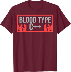 Funny Blood Type C++ IT Computer Programmer Lover Gift T-Shirt - T-Shirt | Maroon