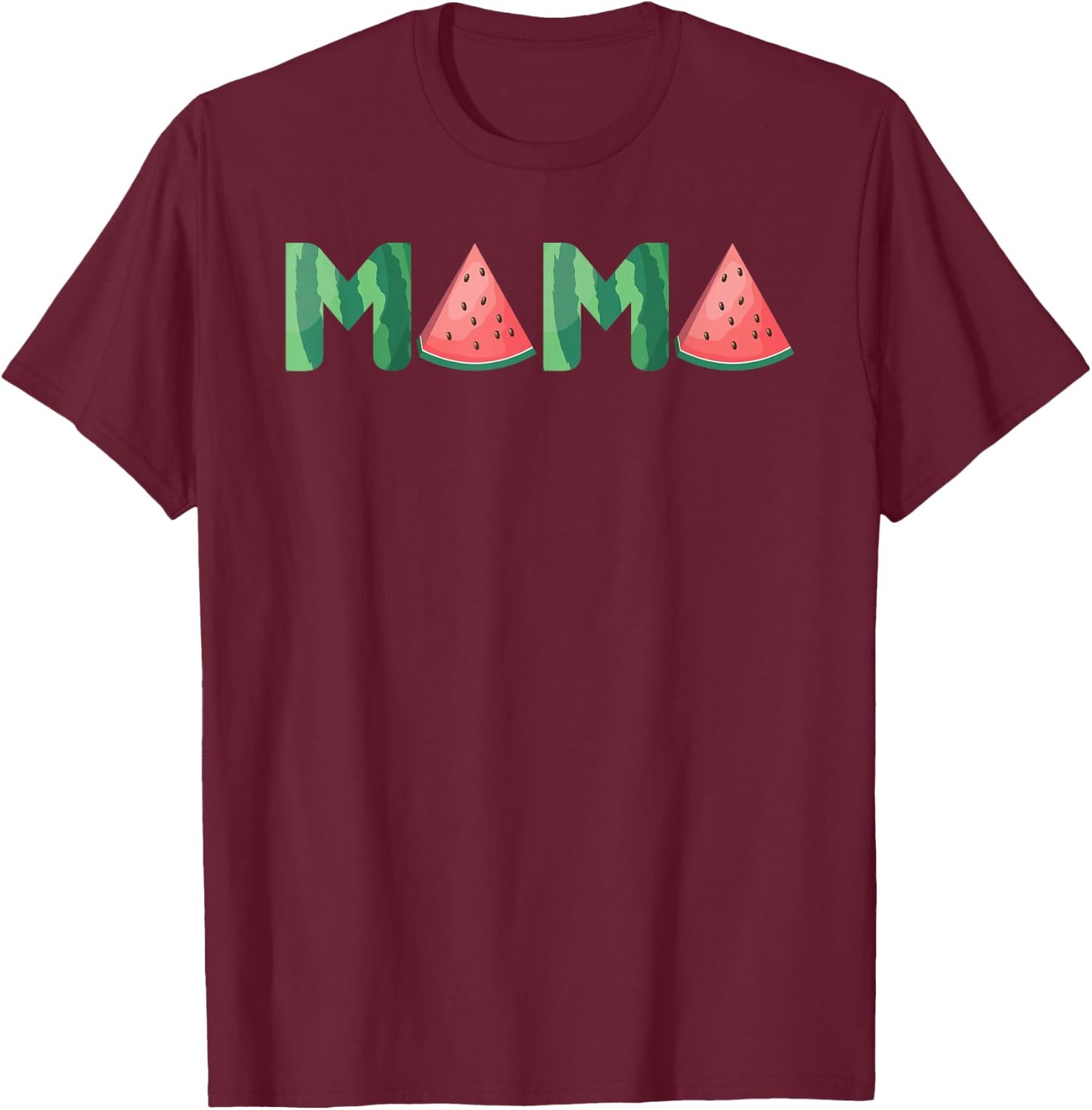Mama Watermelon Funny Summer Fruit Gift - Great Mother's Day T-Shirt - T-Shirt | Maroon