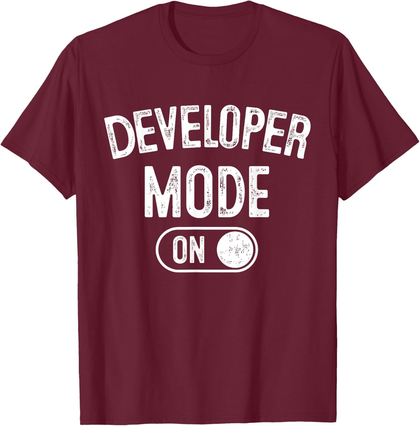 Developer Mode On Funny Code Writer Gift Programmer Engineer T-Shirt - T-Shirt | Maroon