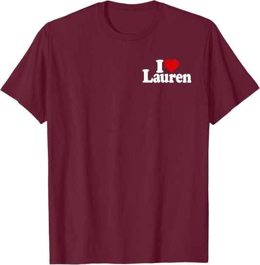 I Love Heart Lauren T-Shirt - T-Shirt | Maroon