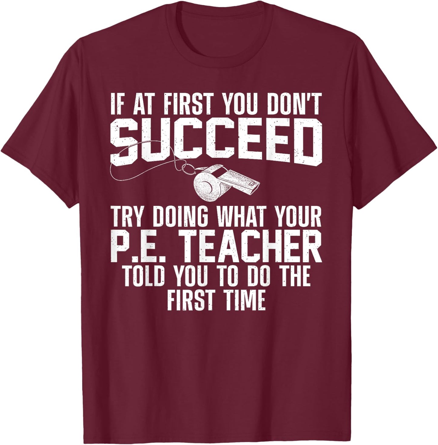 Best PE Teacher Art Women Physical Education Teacher T-Shirt - T-Shirt | Maroon