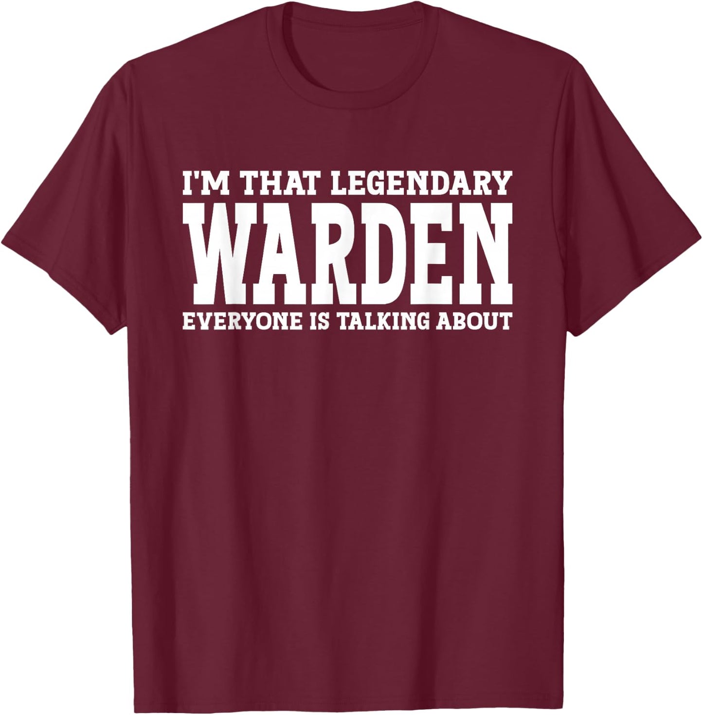 Warden Job Title Employee Funny Worker Profession Warden T-Shirt - T-Shirt | Maroon