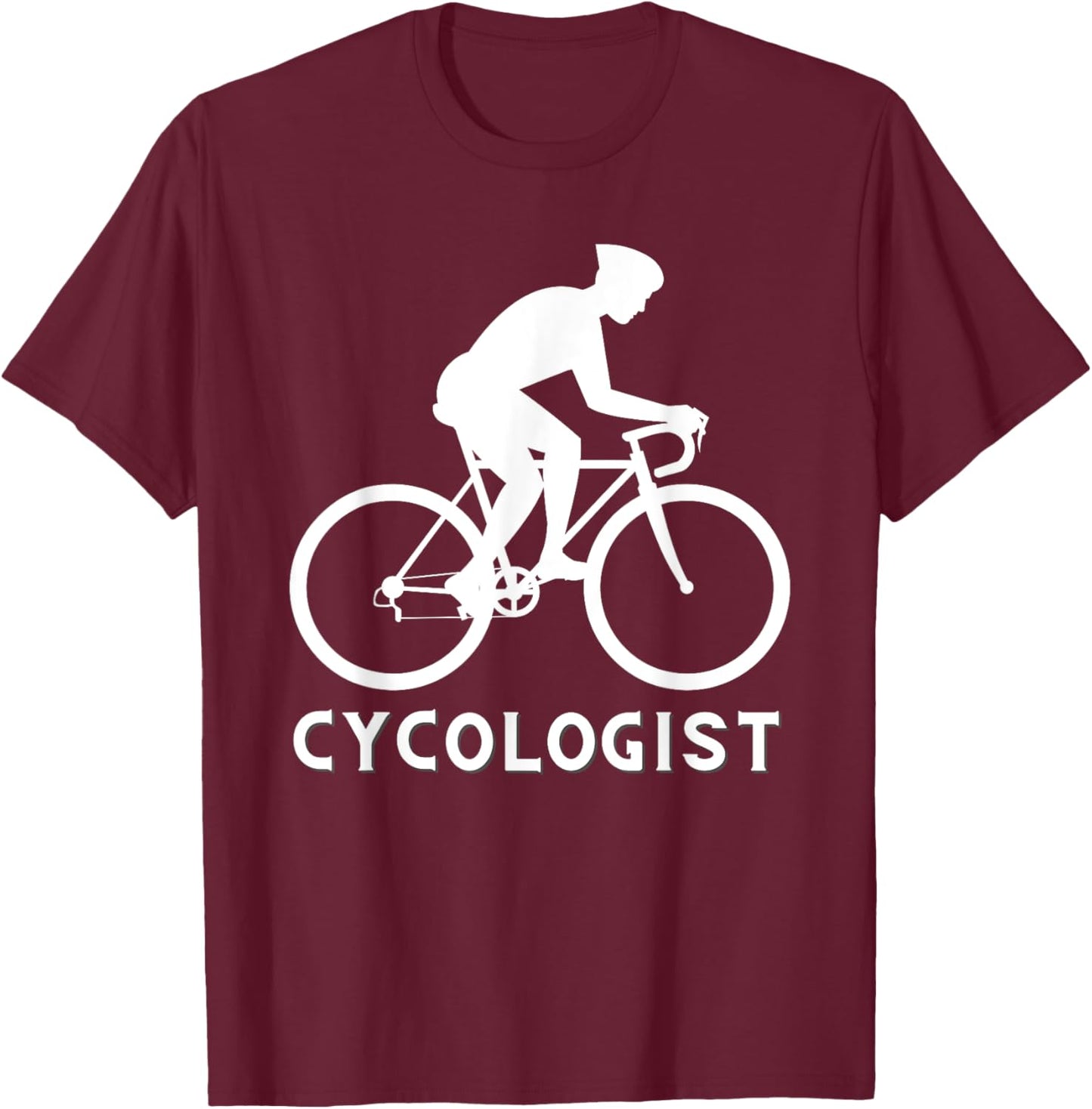 Cycologist - Funny Cycling Cyclist & Racing Bicycle T-Shirt - T-Shirt | Maroon