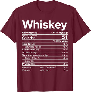 Whiskey Nutrition Facts Thanksgiving Gift Drinking Costume T-Shirt - T-Shirt | Maroon
