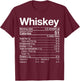 Whiskey Nutrition Facts Thanksgiving Gift Drinking Costume T-Shirt - T-Shirt | Maroon