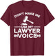 Funny Lawyer Art Women Attorney Paralegal Lovers T-Shirt - T-Shirt | Maroon