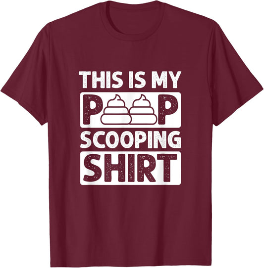Dog Walker - This Is My Poop Scooping T-Shirt - T-Shirt | Maroon