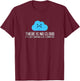 There is no cloud It´s Just Someone Else´s Computer T-Shirt - T-Shirt | Maroon