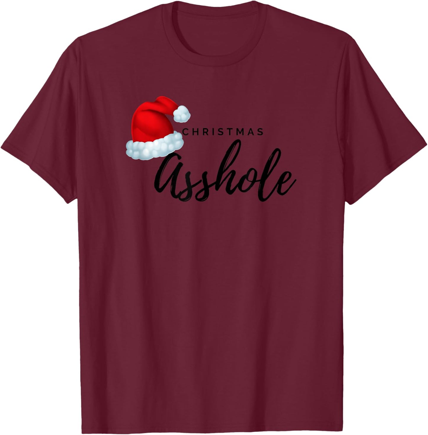 Adult Christmas Asshole T-Shirt - T-Shirt | Maroon