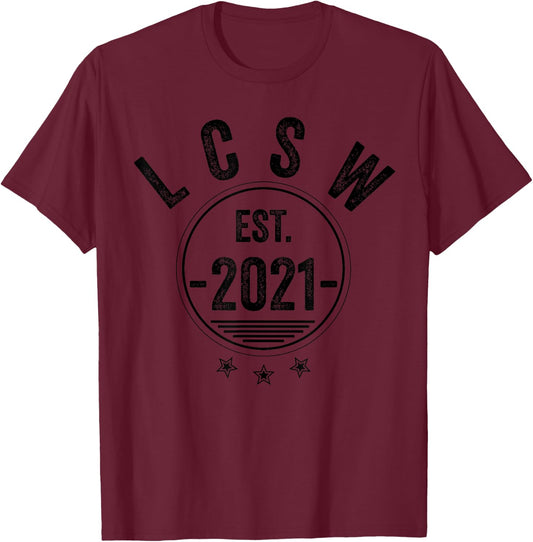 Licensed Clinical Social Worker Gift New LCSW Men Women T-Shirt - T-Shirt | Maroon
